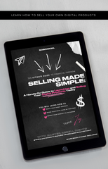 Selling Made Simple: A Hands-On Guide to Launching and Selling Your Digital Products Today