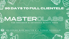90 Days to Full Clientele: Mastery Course